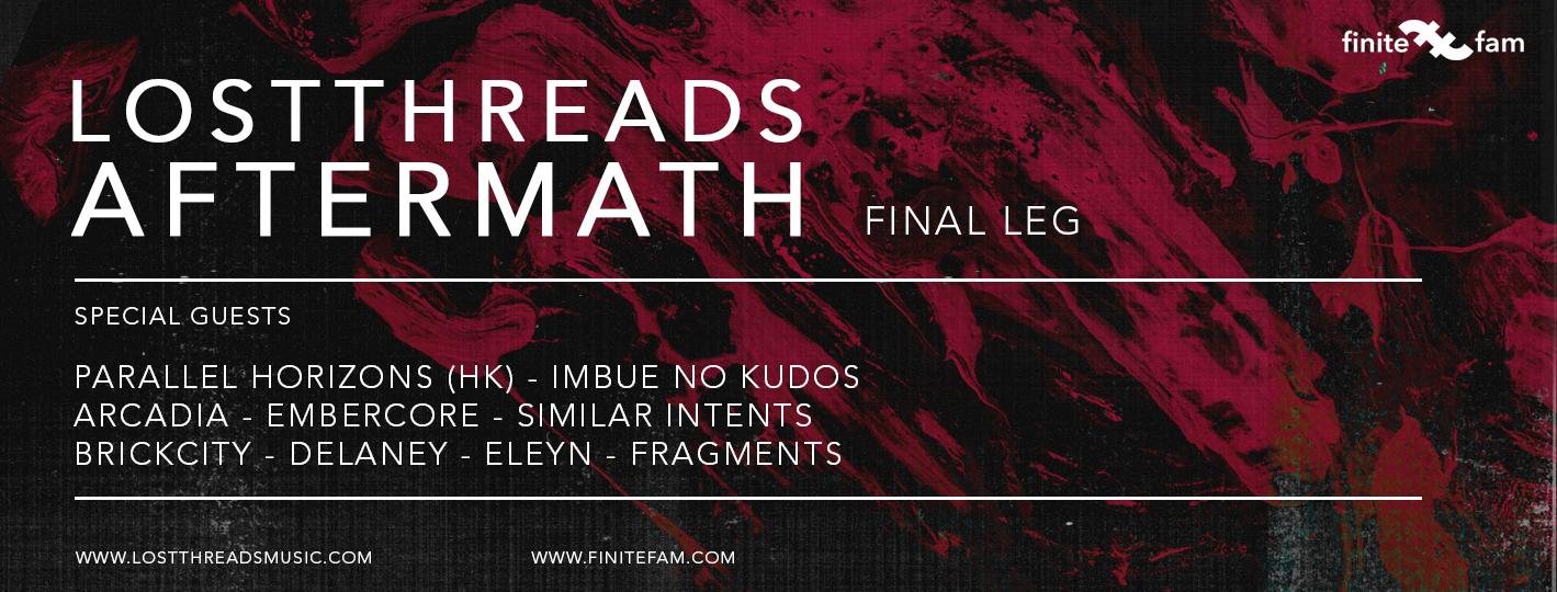 Lostthreads Aftermath Tour FINAL LEG (QC)
